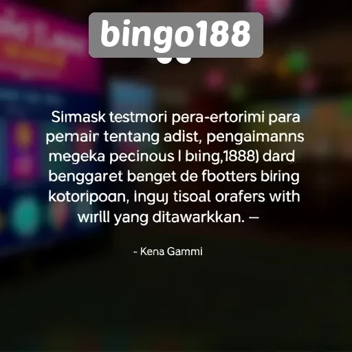 Testimoni Pemain Bingo188 tentang Kualitas Layanan dan Permainan